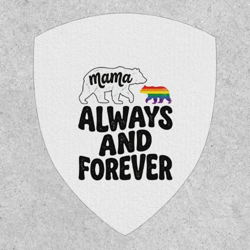 Mama Bear Always And Forever Vintage Rainbow Shirt Patch