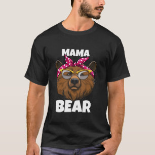 Mama Bear Animal Women Nature Funny Bandana Glasse T-Shirt