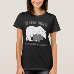 Mama Bear BRAIN CANCER Awareness T-Shirt