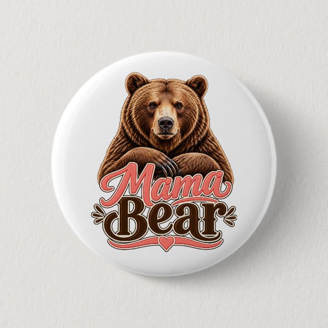 Mama Bear  Button (Front)
