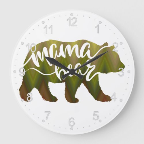 Mama  bear  _ Choose background color Large Clock