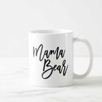 Mama Bear Coffee Mug by FINEandDANDY at Zazzle
