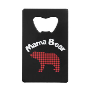Mama Bear Credit Card Bottle Opener