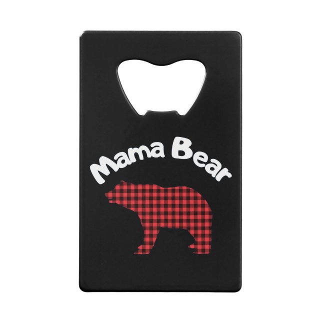 Mama Bear Credit Card Bottle Opener (Front)