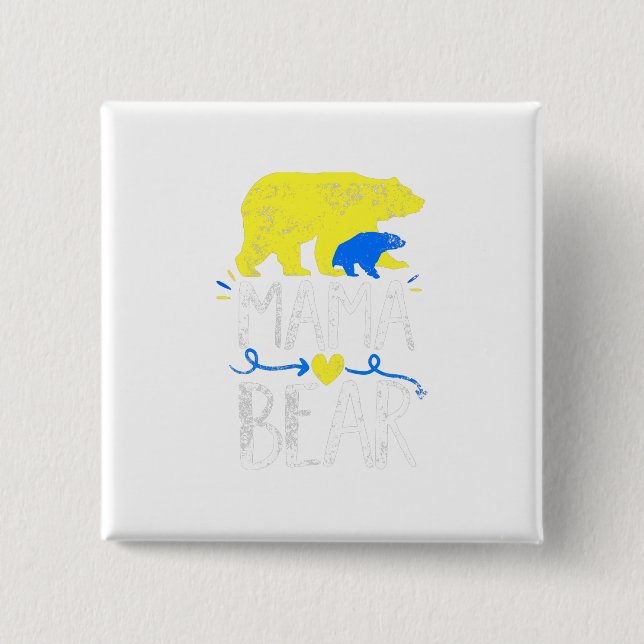 Mama Bear  Down Syndrome Awareness For Moms Button (Front)