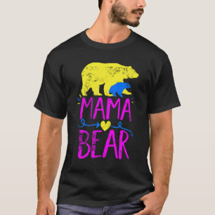 Mama Bear Down Syndrome Awareness For Moms T-Shirt