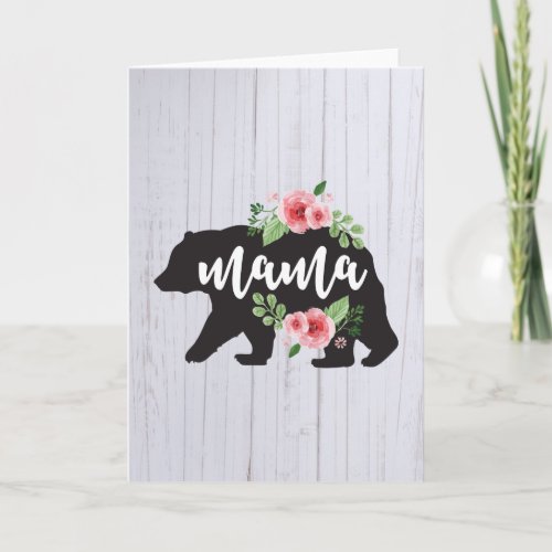 Mama Bear Elegant Rustic Floral Flowers Mom Card