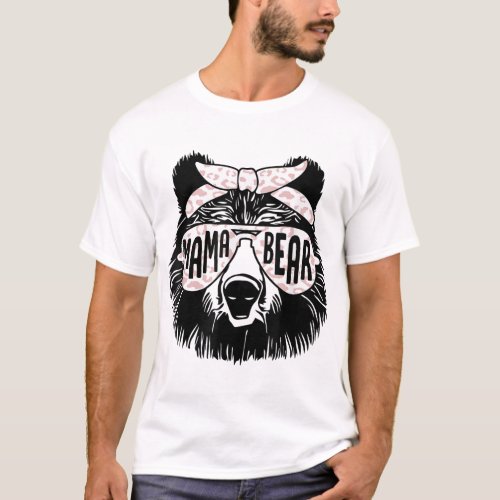 Mama Bear Face Sunglasses Mother Mom Mommy Mother T_Shirt