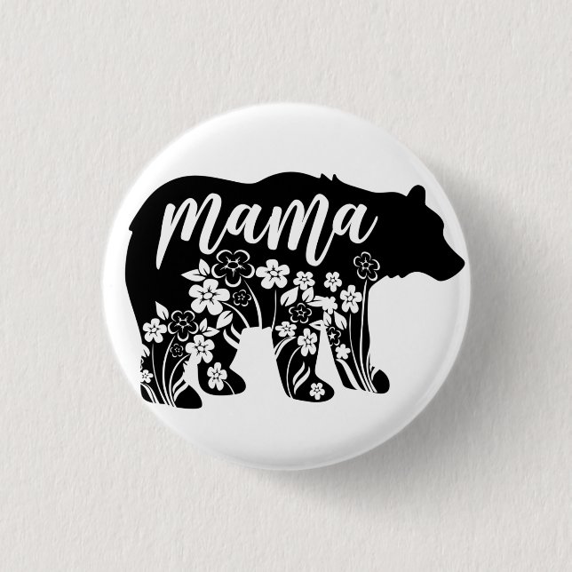 Mama Bear Flowers T-Shirt Throw Pillow Magnet Keyc Button (Front)