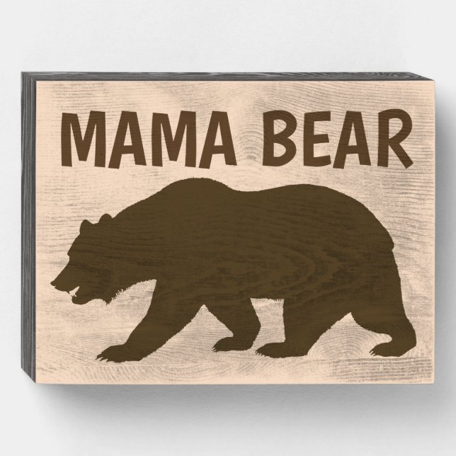 MAMA BEAR (FOR MOM) RUSTIC Wood Box Sign (Front Horizontal)