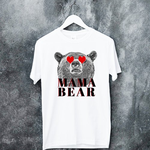 Mama Bear Heart Eyes Fun T_Shirt