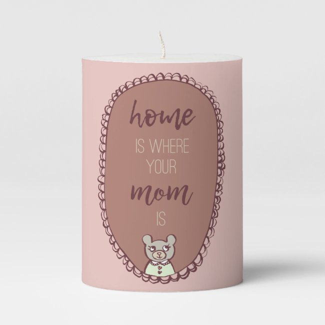 Mama Bear Illustration "home is where your mom is"