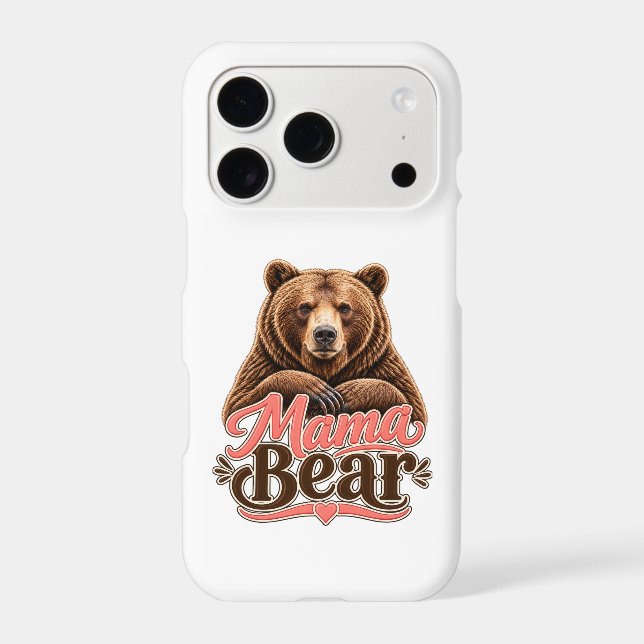 Mama Bear  Iphone Case (Back)