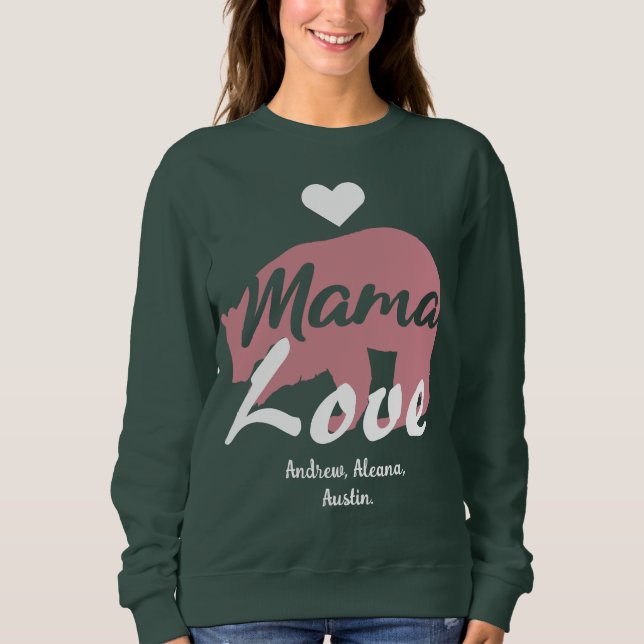 Mama Bear Mom Kid Names Personalized Customize Sweatshirt (Front)
