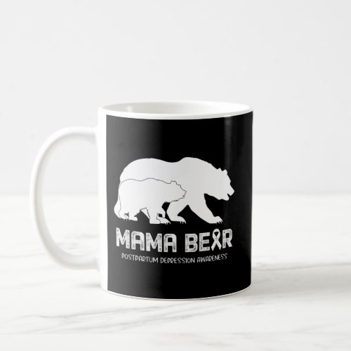 Mama Bear Postpartum Depression Awareness Coffee Mug