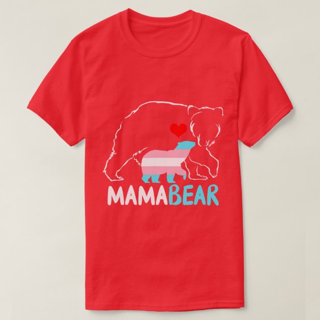 Mama Bear Proud Mom Rainbow Transgender Mothers Da T-Shirt (Design Front)