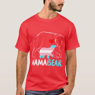 Mama Bear Proud Mom Rainbow Transgender Mothers Da T-Shirt
