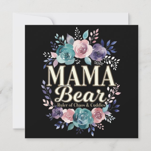 Mama Bear Ruler Of Chaos And Cuddles Floral Gift Card (Front)