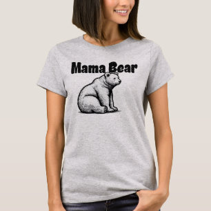 Mama Bear  T-Shirt