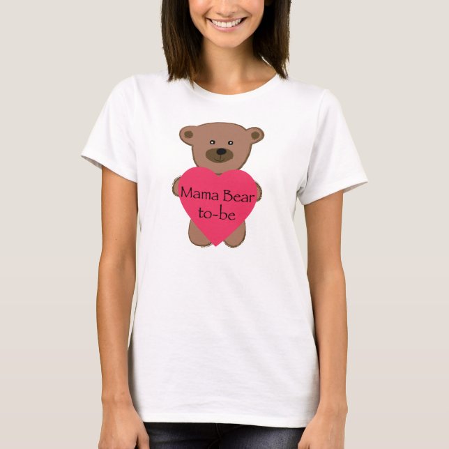 Mama Bear To-Be Maternity T-Shirt (Front)