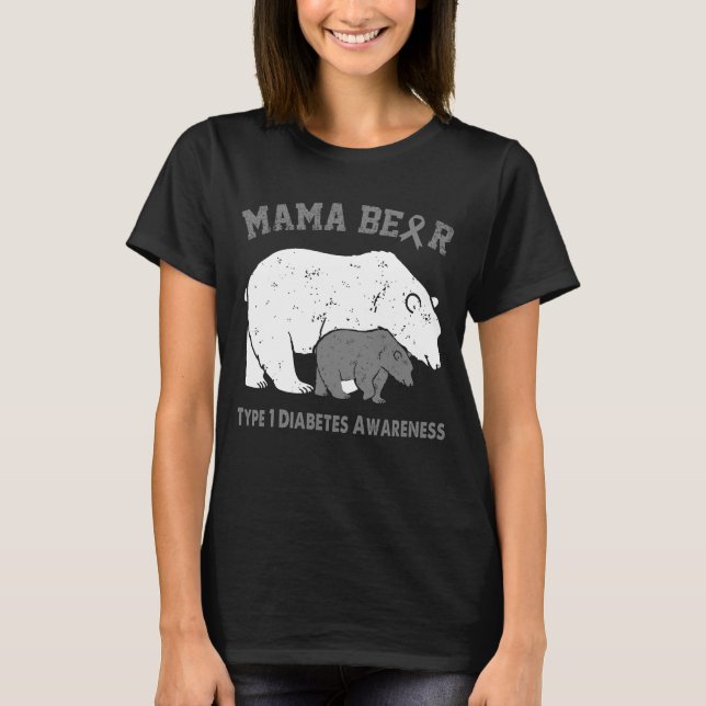 Mama Bear TYPE 1 DIABETES Awareness T-Shirt (Front)