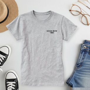 Mama Bear Vibes Embroidered T-Shirt - Trendy Grey