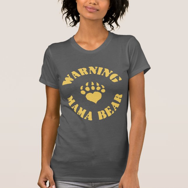 Mama Bear Warning T-Shirt (Front)
