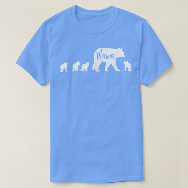 Mama Bear with 4 Four Cubs Fun Mom Mother Gift  T-Shirt (Design Front)