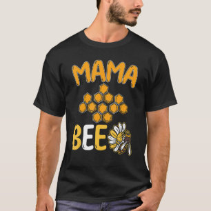Mama Bee Beekeeper Honey Farmer Bees Honey Bees 3 T-Shirt