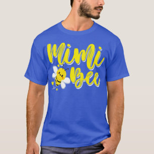 Mama Bee Cute Mommy To Bee Mothers Day Birthday Mi T-Shirt