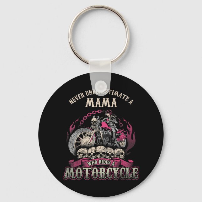 Mama Biker Chick Lady Never Underestimate Motorcyc Keychain (Front)