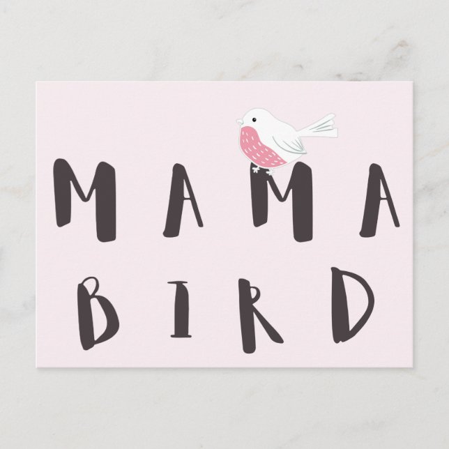 Mama Bird - Cute Mom Quote Postcard (Front)