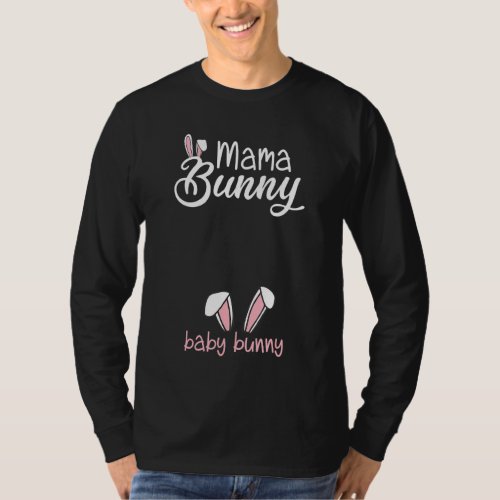 Mama Bunny Baby Bunny Cute Easter Pregnancy Announ T_Shirt