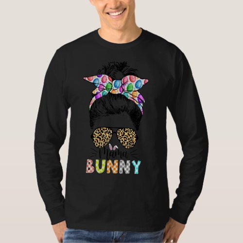 Mama Bunny Leopard Messy Bun Happy Easter Day T_Shirt