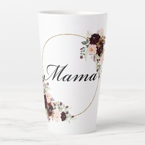 Mama Burgundy Floral Watercolor Shirt Latte Mug