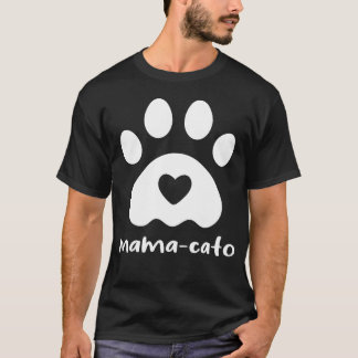 mama catoCat Mama Cute Cat Lover Cat Mom I Crazy f T-Shirt