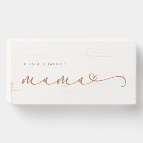 Mama  Chic Script and Heart with Kids Names Wooden Box Sign