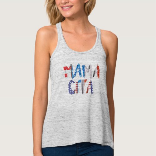 Mama Cita T_shirt Design Red White Blue USA 4th Tank Top