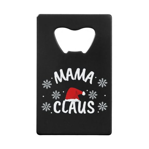 Mama Claus Christmas Credit Card Bottle Opener