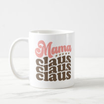 Mama Claus Retro Groovy Christmas Holidays Coffee Mug