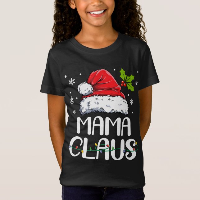 Mama Claus Santa Funny Christmas Pajama Matching F T-Shirt (Front)