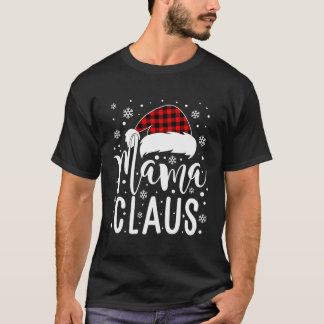 Mama Claus With Santa Hat Mom Mama Mommy Christmas T-Shirt