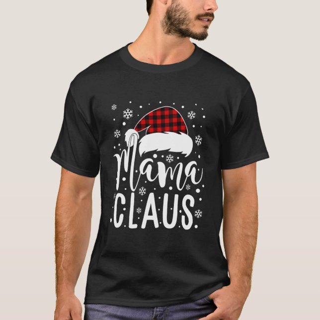 Mama Claus With Santa Mom Mama Mommy T-Shirt (Front)