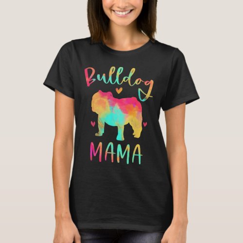 Mama Colorful English Bulldog Gifts Dog Mom  T_Shirt