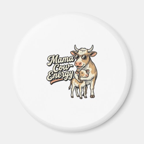 Mama Cow Shirt for Country Farm Moms Magnet