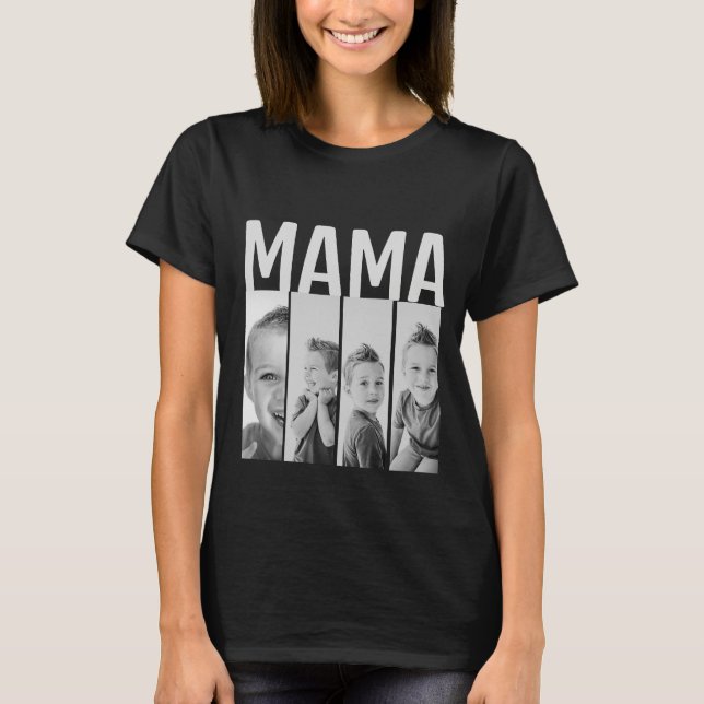 MAMA Custom Photo T-Shirt (Front)