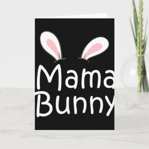 Mama Daddy Bunny Easter Day Dad Pregnant Mom Match Card