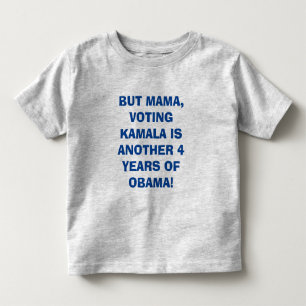 MAMA, DON'T VOTE FOR KAMALA TODDLER FINE JERSEY T-SHIRT