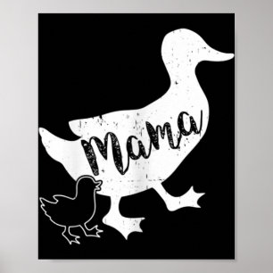 Mama Duck and 1 Baby Duckling Fun Mom Poster