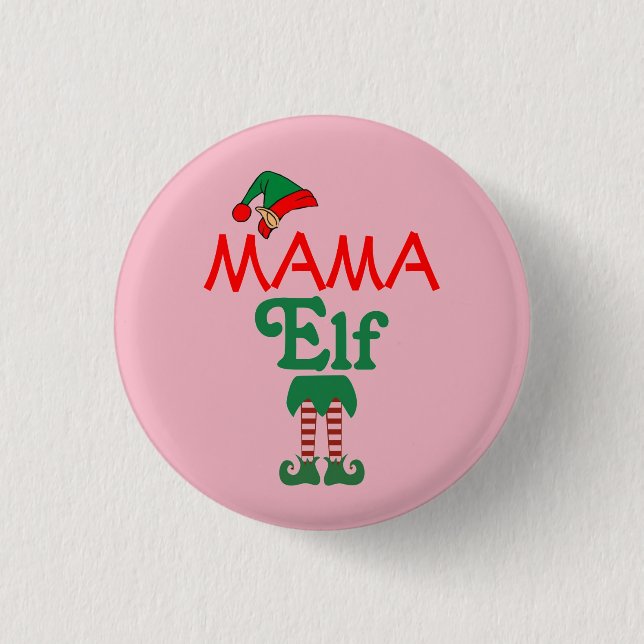 Mama Elf Button (Front)
